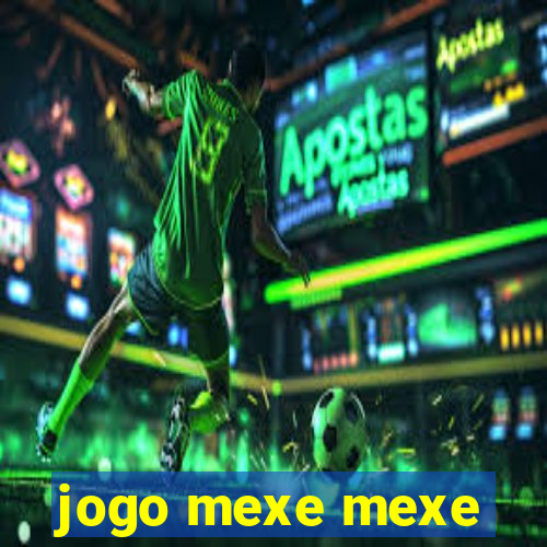 jogo mexe mexe